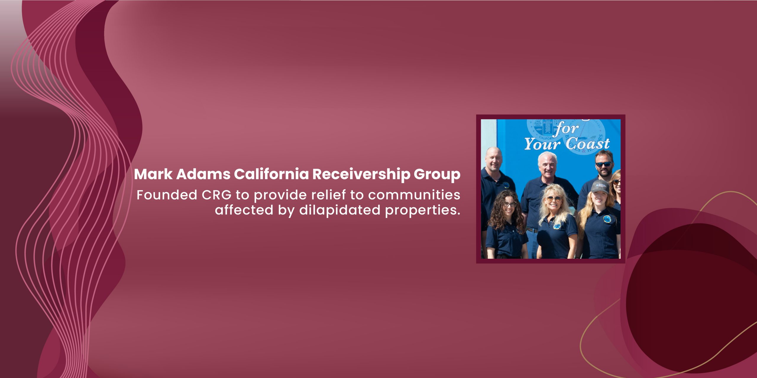 Mark Adams California Receivership Group - Property Management